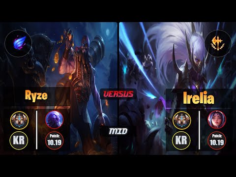 Challenger RYZE [Phase Rush] (Mid) VS  IRELIA - Challenger KR Patch 10.19