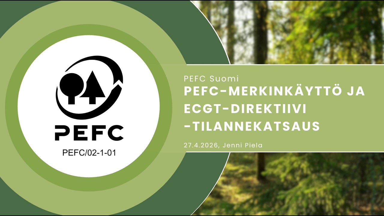 PEFC-merkinkäyttö ja ECGT-direktiivi -tilannekatsaus