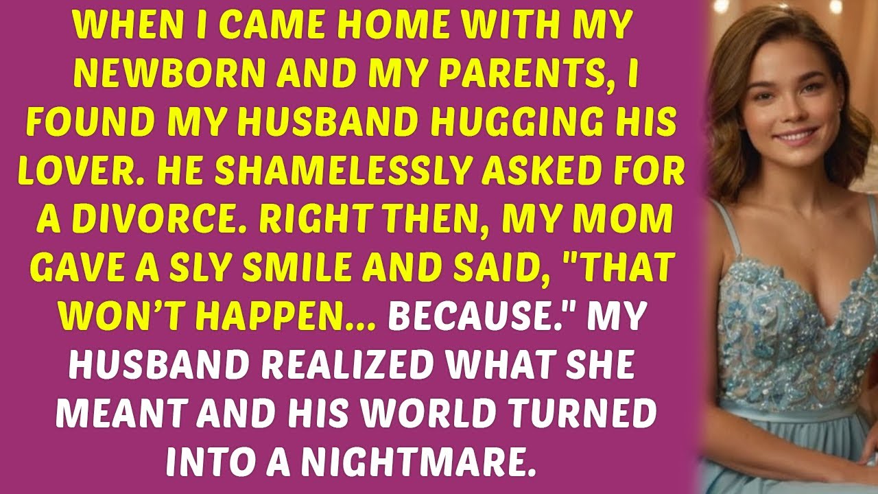 "I Came Home with My Newborn, Only to Find My Husband with His Lover – But My Mom Had the Last Word!