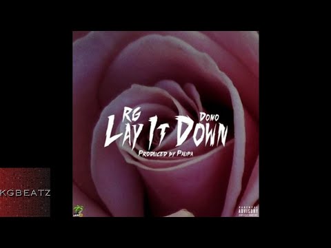 RG ft. Domo - Lay It Down [Prod. By Paupa] [New 2017]