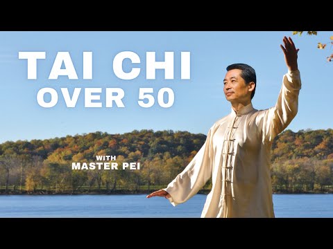 Tai Chi Over 50  -  Improve Flexibility, Strength & Balance