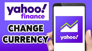 How To Change Currency On Yahoo Finance 2024 | Modify Yahoo Finance App Currency Settings Tutorial