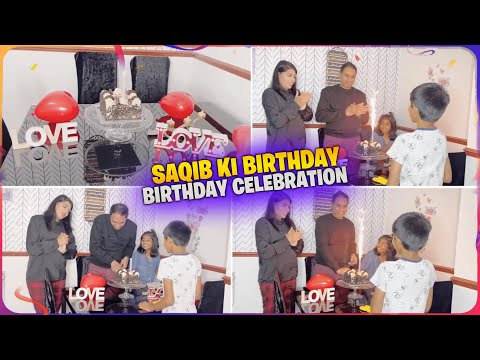 Saqib ki birthday🍰 | Birthday cake cutting celebration | @saqibsqueen490