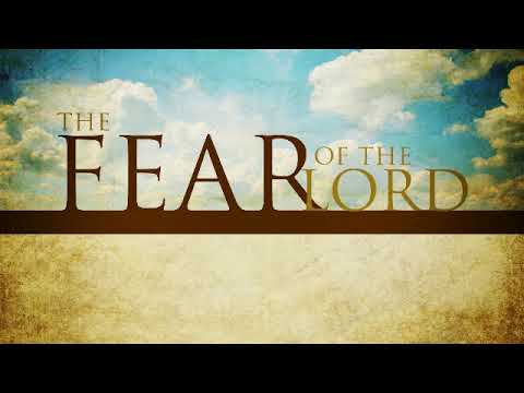 Gezonde vrees voor de Heer - 20 augustus 2017