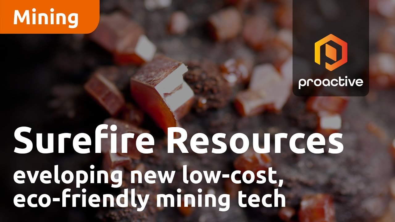 Surefire Resources developing new low-cost, eco-friendly mining technology