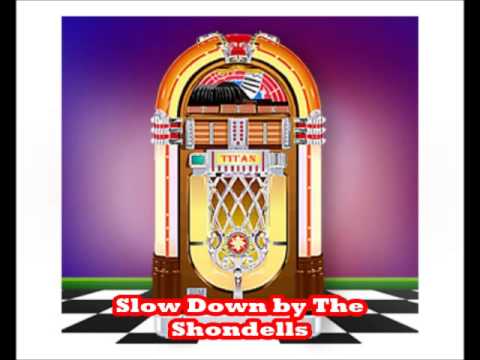 Slow Down by The Shondells, Rod Bernard, Skip Stewart and Warren Storm