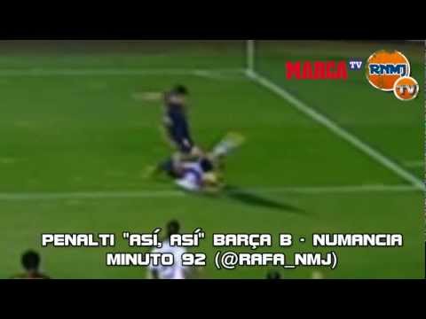 Video del penalti "así, así" Barcelona B - Numancia en el minuto 92