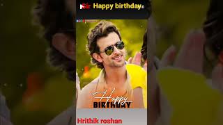 Happy Birthday hrithik roshan sir
