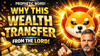 Why This Wealth Transfer from the Lord? Prophetic Word