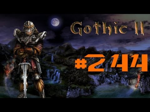 Let´s Play Gothic 2 DNdR #244 [German/HD] - Finkregh