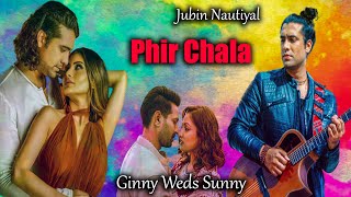 Jo Humnava Thay  Ginny Weds Sunny  Phir Chala Full