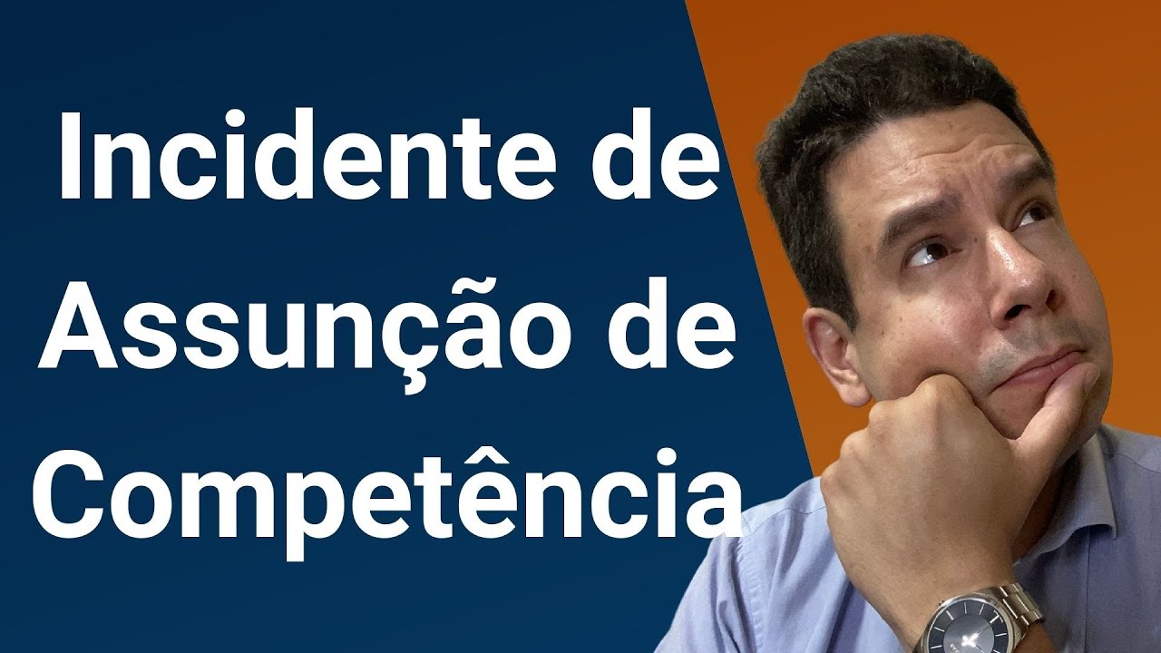 Incidente de Assunção de Competência (art. 947, CPC): como funciona o IAC no novo CPC?