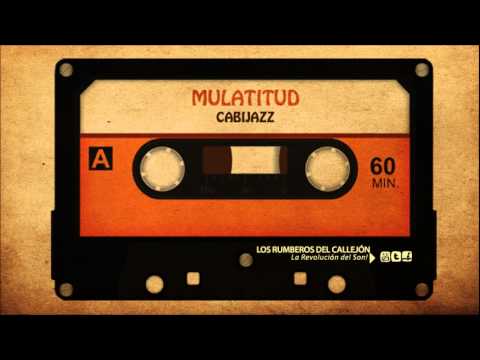 Cabijazz - Mulatitud