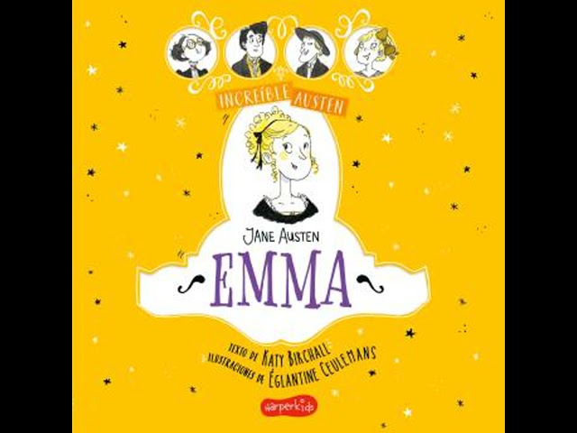 Vídeo relacionado con INCREÍBLE AUSTEN - Emma
