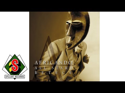 Africando - Betece (feat. Amadou Balake) (audio)