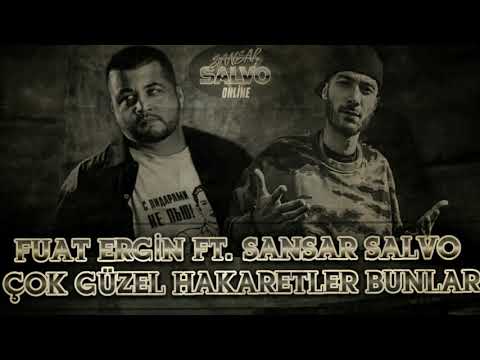 Fuat Ergin & Sansar Salvo - Çok Güzel Hakaretler Bunlar