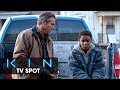 Kin (2018 Movie) Official TV Spot “Outsider” - Dennis Quaid, Zoe Kravitz