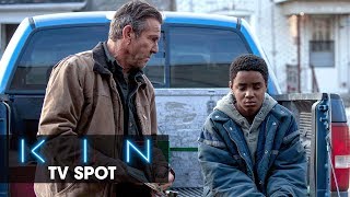 Video trailer för Kin (2018 Movie) Official TV Spot “Outsider” - Dennis Quaid, Zoe Kravitz