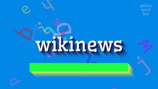 VİKİNELER NASIL SÖYLENİR?  #wikihaberi (HOW TO SAY WIKINEWS? #wikinews)