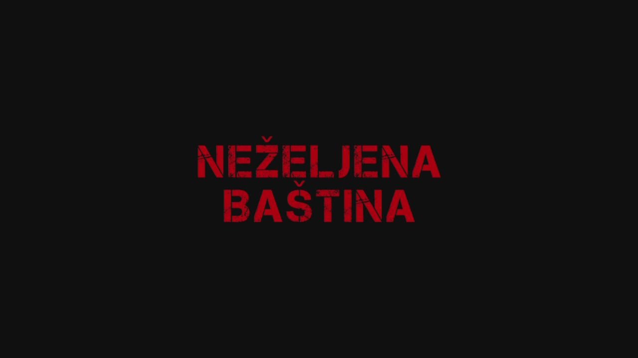 Neželjena baština trailer