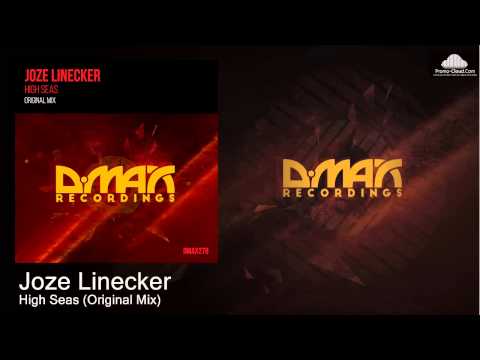 Joze Linecker - High Seas (Original Mix)