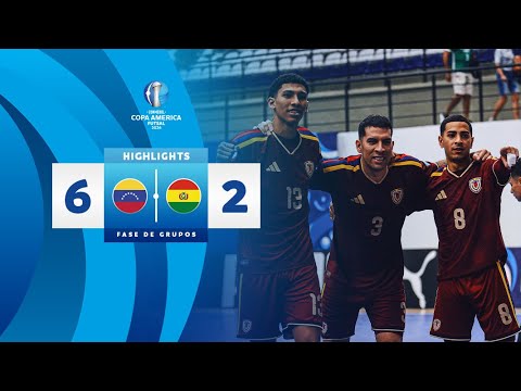 VENEZUELA 6 - 2 BOLIVIA | HIGHLIGHTS | CONMEBOL COPA AMÉRICA FUTSAL 2026™