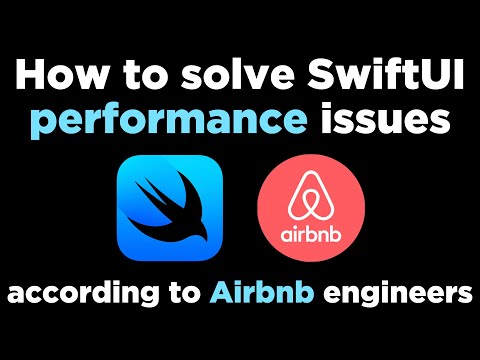 How to solve SwiftUI performance issues (according to Airbnb iOS engineers) thumbnail