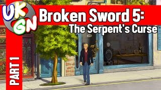Broken Sword 5: The Serpent's Curse - 100% Walkthrough - Pt1