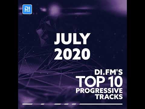 DI.FM Top 10 Progressive Tracks July 2020