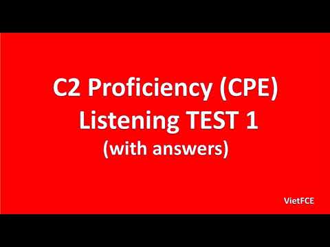 C2 Proficiency (CPE) Listening Test 1 with answers