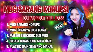 Download lagu 🔴MBG SARANG KORUPSI || MBG DANANYA DARI MANA‼️ LAGU VIRAL ‼️DJ DANGDUT DISCO ‼️ PALING MANTAP mp3