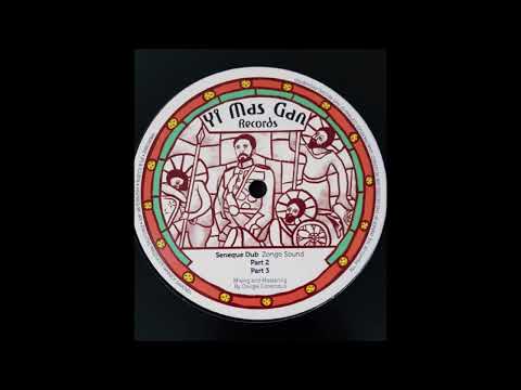 Zongo Sound - Seneque Dub (12" Yi Mas Gan Records 2018)