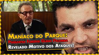 Maníaco do Parque Cuidado Ele Será Solto em 2028 : Guido Palomba Comenta