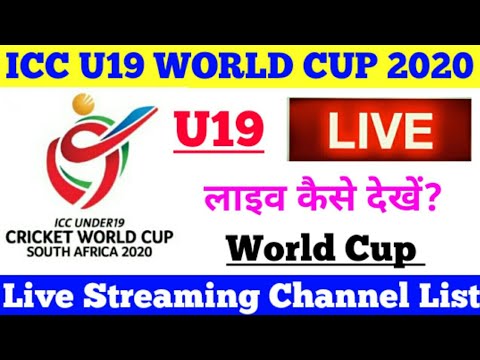 ICC U19 World Cup 2020 Live Streaming Channel || U19 World Cup 2020 Live Telecast