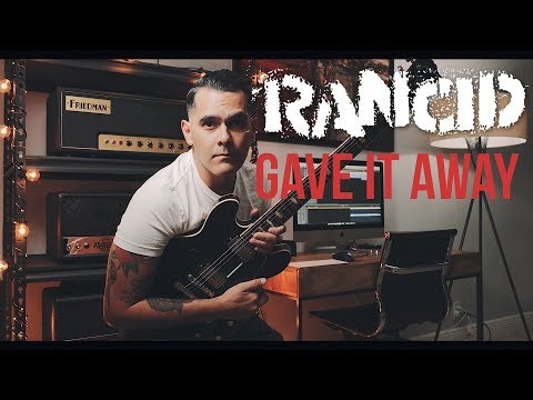 Rancid - Gave it Away (Guitar Cover)