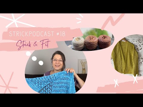 Strickpodcast #18 | Der Herr West, Pullover, Jacken und schöne Wolle