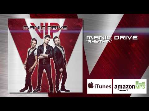 Manic Drive - Rhythm