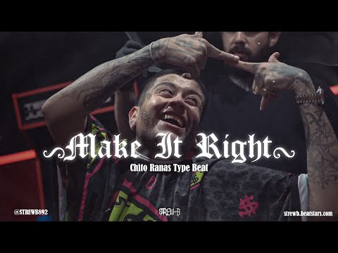 [FREE] Chito Rana$ Type Beat 2023 - "Make It Right"