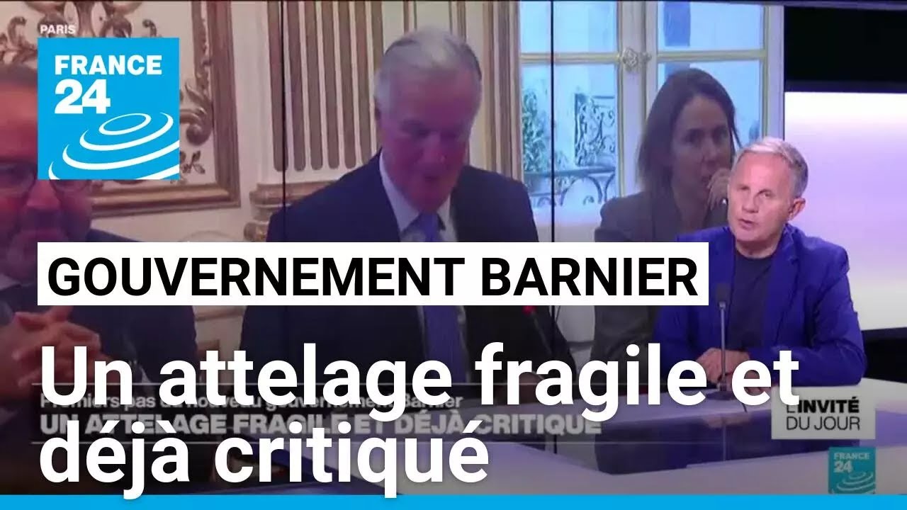 Gouvernement Barnier : un attelage fragile et déjà critiqué • FRANCE 24