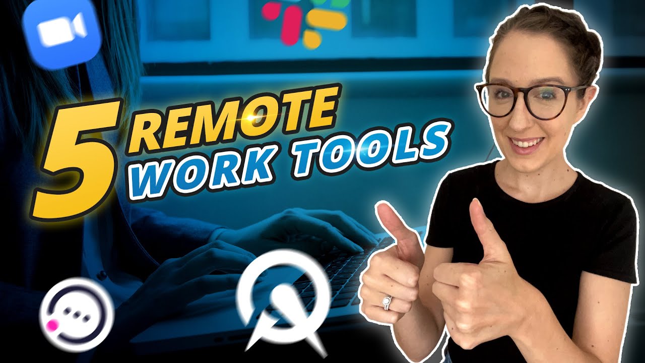 5 Remote Work Tools