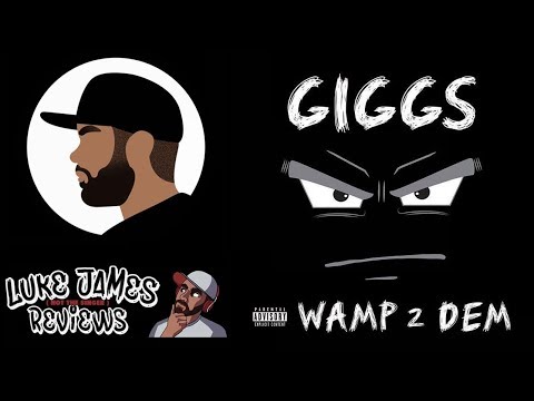 Giggs - Wamp 2 Dem Mixtape Review (Overview + Rating)