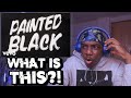 NOT WHAT I EXPECTED.. | Rap Fan Listens To THE ROLLING STONES - Paint It, Black (REACTION!!)