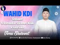 Wahid Kdi Sholawat Ya Rasulullah Salamun Alaik X Gala Gala Versi Sholawat Dunia Shooting