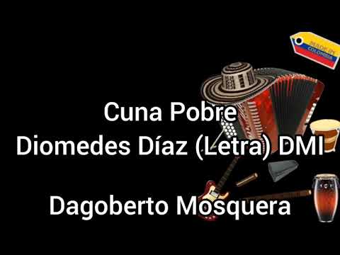 Cuna pobre - Diomedes Diaz (Letra)