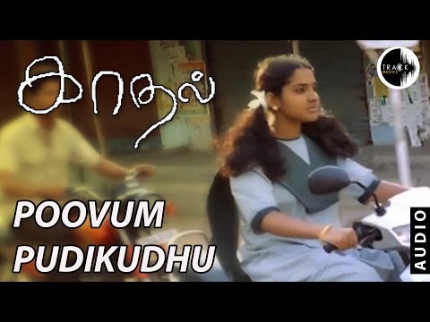 Poovum Pudikkithu | Kadhal Movie Songs | Kadhal Love Songs