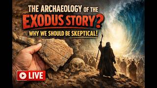 Doubting the Exodus — Archaeological Headaches & Who Came Out