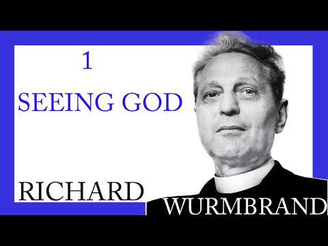 1.  Seeing God  -  Richard Wurmbrand
