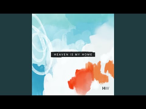 Heaven Is My Home