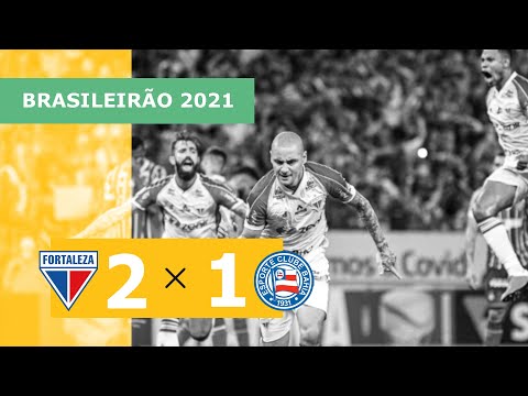 Fortaleza 2 x 1 Bahia – Gols – 09/12 – Brasileirão 2021