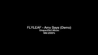 Flyleaf - Amy Says (Demo Version)